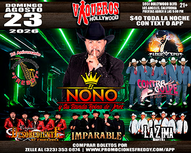 Promociones Freddy | Tickets Express | El Nono y su Banda Reina de Jerez • Contra Golpe • Conjunto Desobediente • Imparable • La Zima Norteña