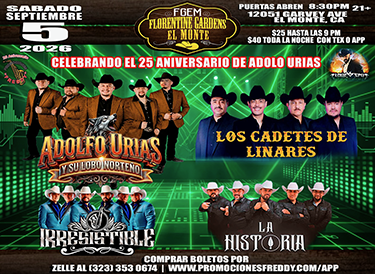 Promociones Freddy | Tickets Express |  Adolfo Urias y su Lobo Norteño • Los Cadetes de Linares • Irresistible • La Historia